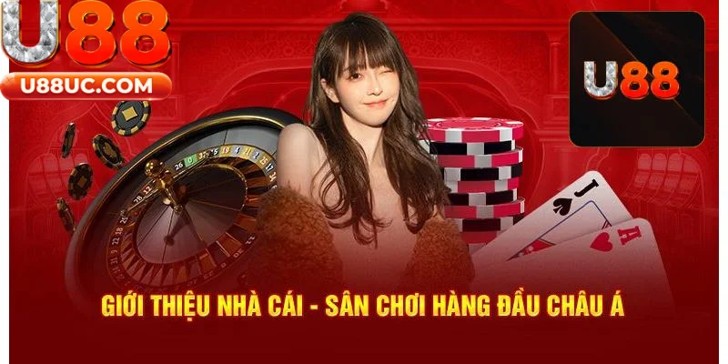 U88 giới thiệu tổng quan về nền tảng cá cược thế hệ mới